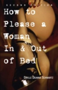 How To Please A Woman In & Out Of Bed