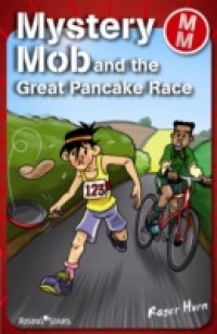 Mystery Mob and the Great Pancake Race