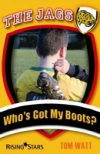 Who`s Got My Boots?