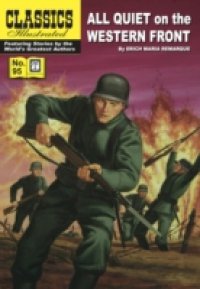 Читать All Quiet on the Western Front (with panel zoom) – Classics Illustrated