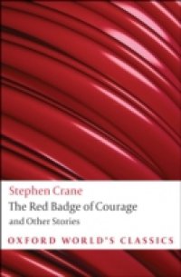 Red Badge of Courage and Other Stories
