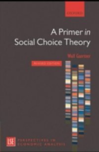 Primer in Social Choice Theory: Revised Edition