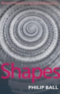 Читать Shapes: Nature's patterns: a tapestry in three parts
