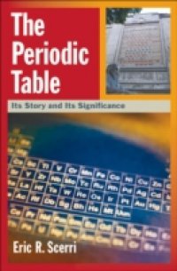 Periodic Table: Its Story and Its Significance
