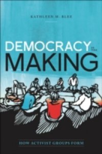 Democracy in the Making: How Activist Groups Form