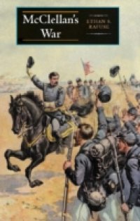 McClellan`s War