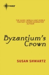 Byzantium's Crown