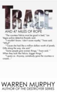 Читать And 47 Miles of Rope