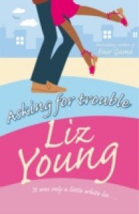 Читать Asking for Trouble