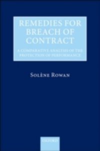 Remedies for Breach of Contract: A Comparative Analysis of the Protection of Performance