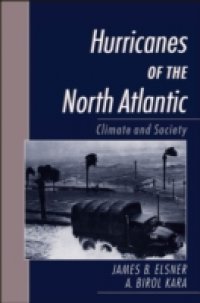 Hurricanes of the North Atlantic: Climate and Society