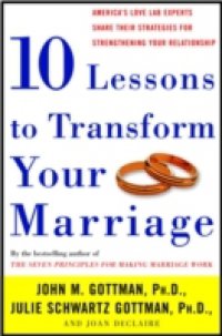 Читать Ten Lessons to Transform Your Marriage