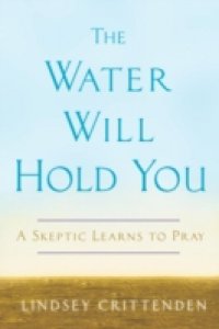 Water Will Hold You