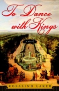 To Dance with Kings