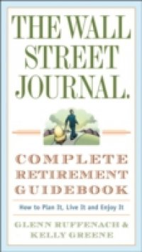 Wall Street Journal. Complete Retirement Guidebook