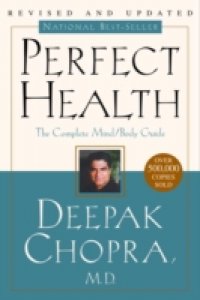 Читать Perfect Health–Revised and Updated