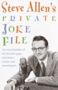 Steve Allen`s Private Joke File