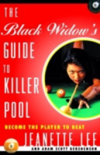 Black Widow`s Guide to Killer Pool