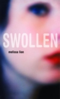 Swollen