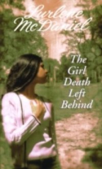 Читать Girl Death Left Behind