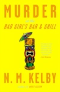 Murder at the Bad Girl`s Bar and Grill