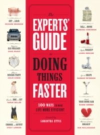 Experts` Guide to Doing Things Faster