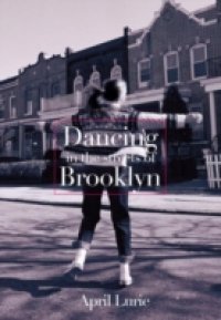Dancing in the Streets of Brooklyn