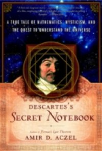Descartes`s Secret Notebook