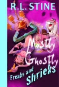 Читать Freaks and Shrieks