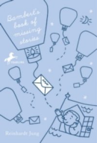 Bambert`s Book of Missing Stories