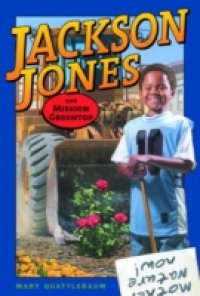 Jackson Jones and Mission Greentop