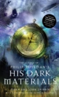 Science of Philip Pullman`s His Dark Materials
