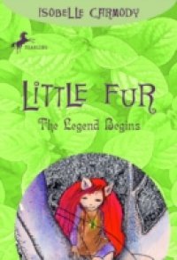 Little Fur #1: The Legend Begins