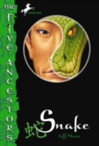 Five Ancestors Book 3: Snake