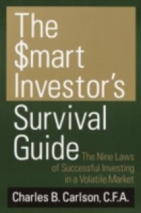 Smart Investor`s Survival Guide