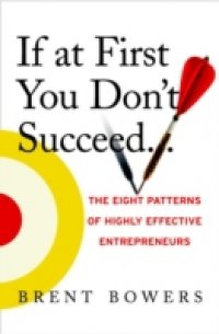 If At First You Don`t Succeed…