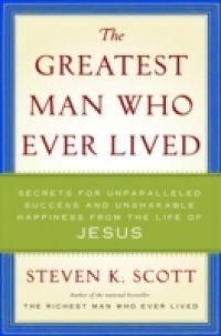 Greatest Man Who Ever Lived
