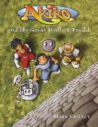 Akiko and the Great Wall of Trudd