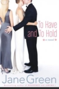 To Have and To Hold