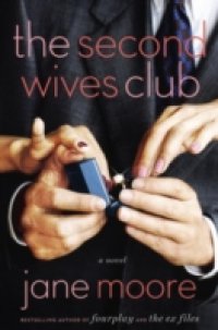 Читать Second Wives Club