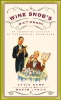Wine Snob`s Dictionary