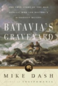 Batavia`s Graveyard