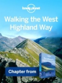 Читать Lonely Planet Walking the West Highland Way