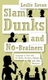 Slam Dunks and No-Brainers