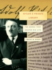 Hitler`s Private Library