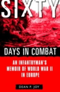 Sixty Days in Combat