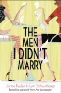 Men I Didn`t Marry