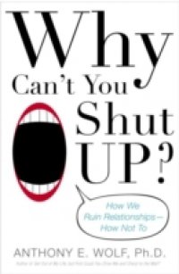 Why Can`t You Shut Up?