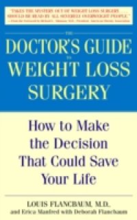 Doctor`s Guide to Weight Loss Surgery