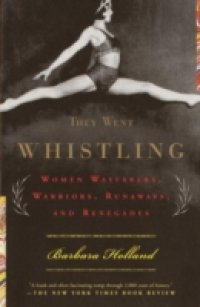 They Went Whistling